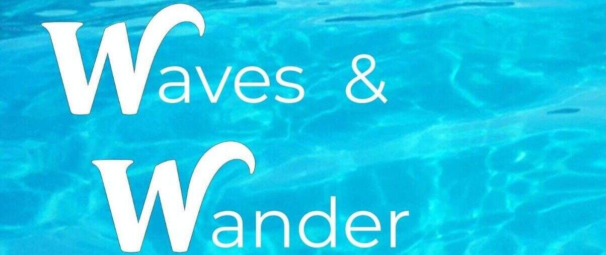 Waves & Wander